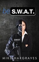 Be SWAT