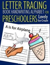 Letter Tracing Book Handwriting Alphabet for Preschoolers Lovely Ice-Cream