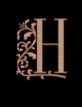 H. Monogram Initial H Notebook. Blank Lined College Ruled Notebook Journal Planner Diary.