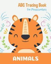 Animals ABC Tracing Book For Preschoolers