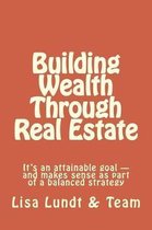 Building Wealth Through Real Estate