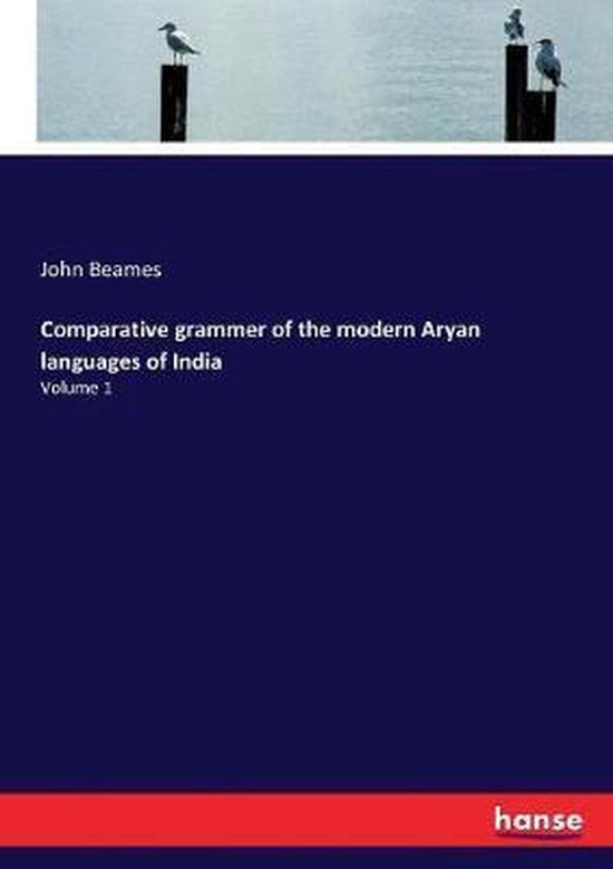 Comparative grammer of the modern Aryan languages of India - cover