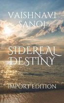 Sidereal Destiny