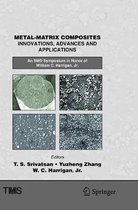 Metal-Matrix Composites Innovations, Advances and Applications