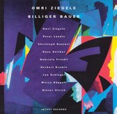 Omri Ziegele Billiger Bauer - The Silence Behind Each Cry - Suite (CD)