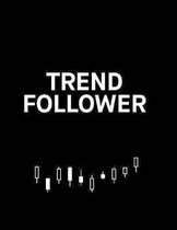 Trend Follower