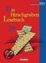 Das Hirschgraben - Lesebuch. 10. Schuljahr. Schülerbuch. Realschule Bayern