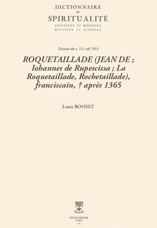 ROQUETAILLADE JEAN DE Iohannes De Rupescissa La Roquetaillade roquetaillade-jean-de-iohannes-de-rupescissa-la-roquetaillade