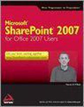 Microsoft Sharepoint 2007 For Office 2007 Users