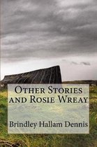 Other Stories, and Rosie Wreay