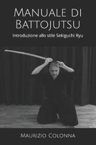 Arti Samurai- Manuale di Battojutsu