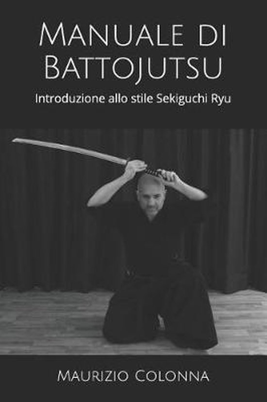 Arti Samurai- Manuale di Battojutsu - cover