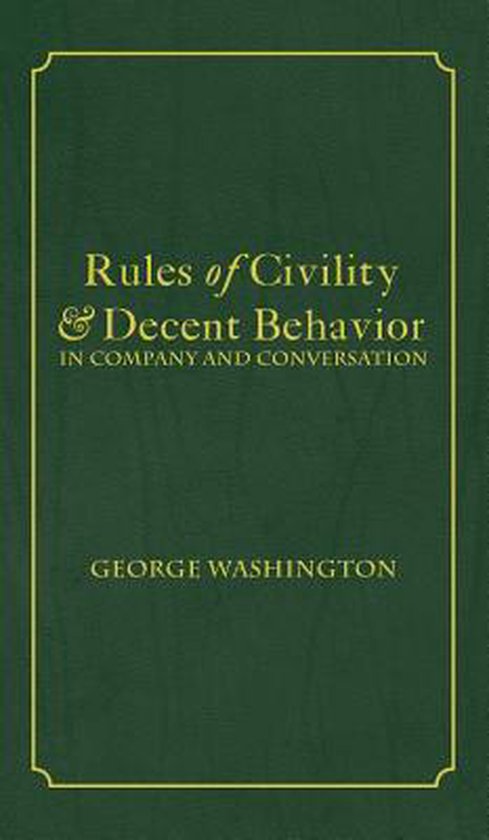 Rules of Civility & Decent Behavior In Company and Conversat ... - cover