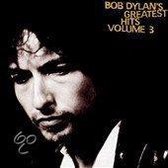 Bob Dylan's Greatest Hits Vol. 3