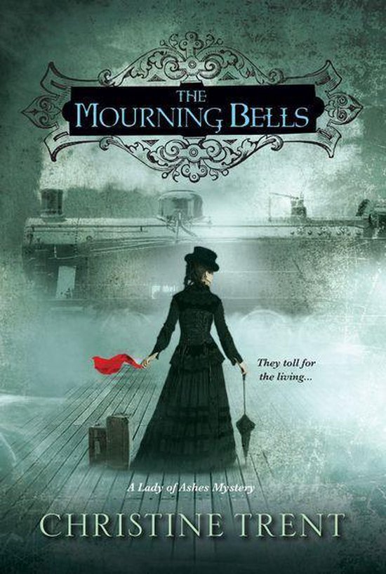 A Lady of Ashes Mystery 4 - The Mourning Bells - cover