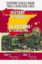 La historia de Florida por... Libro 2 (Espa ol - Ingles)