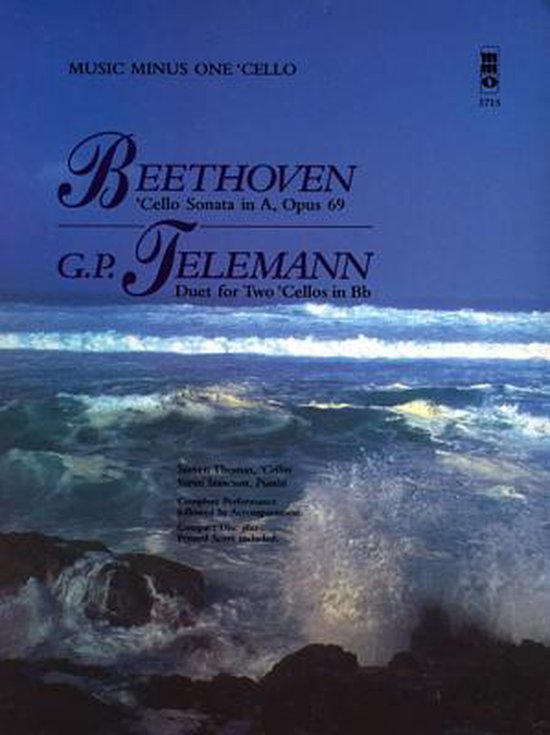 Beethoven Violoncello Sonata in a Major, Op. 69; Telemann Violoncello Duet in B-Flat