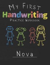 My first Handwriting Practice Workbook Nova
