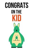 Congrats On The Kid
