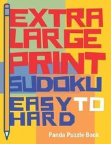 Extra Large Print Sudoku Easy to Hard