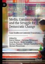 Media, Communication and the Struggle for Democratic Change