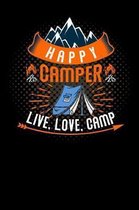 happy camper live, love, camp
