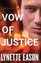 Blue Justice 4 - Vow of Justice (Blue Justice Book #4)