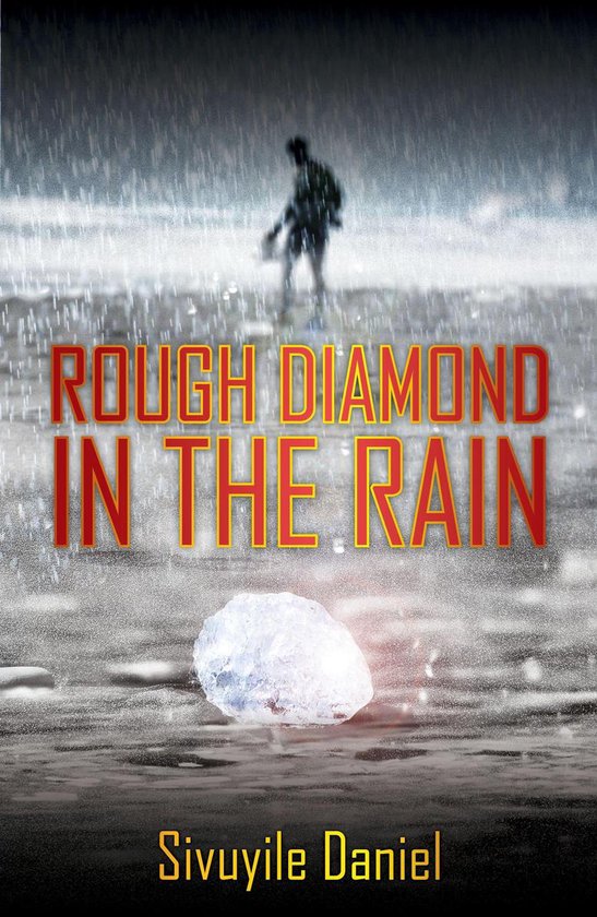 Rough Diamond In The Rain