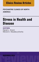 The Clinics: Internal Medicine Volume 37-4 - Stress in Health and Disease, An Issue of Psychiatric Clinics of North America