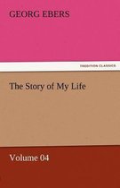 The Story of My Life - Volume 04