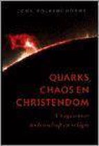 Quarks, chaos en Christendom