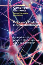 Elements in Second Language Acquisition - Proficiency Predictors in Sequential Bilinguals