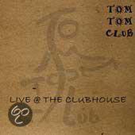Live the Clubhouse, Tom Tom Club CD (album) Muziek