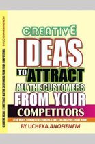 Creative Ideas to Attract All the Customers from Your Competitors