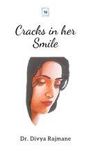 Cracks in her Smile