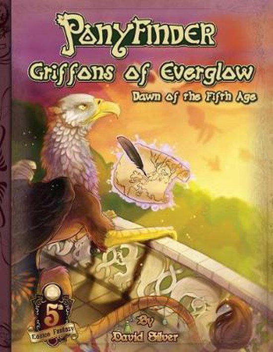 Ponyfinder - Griffons of Everglow - Dawn of the Fifth Age - cover