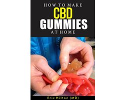 HOW TO MAKE CBD GUMMIES AT HOME