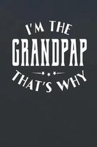 I'm The Grandpap That's Why