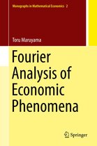 Monographs in Mathematical Economics 2 - Fourier Analysis of Economic Phenomena