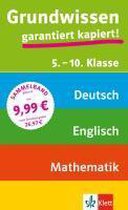 Grundwissen 5. - 10. Klasse Mathematik, Deutsch, Englisch