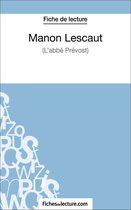 Boek cover Manon Lescaut - Labbé Prévost (Fiche de lecture) van Vanessa Grosjean
