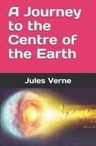 A Journey to the Centre of the Earth