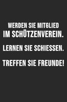 Werden Sie Mitglied Im Sch tzenverein. Lernen Sie Schie en. Treffen Sie Freunde.