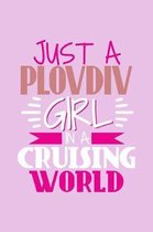 Just A Plovdiv Girl In A Cruising World