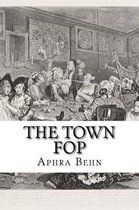 The Town Fop