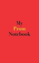 My Prom Notebook