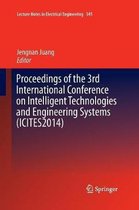 Lecture Notes in Electrical Engineering- Proceedings of the 3rd International Conference on Intelligent Technologies and Engineering Systems (ICITES2014)