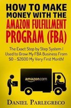 How to Make Money With the Amazon Fulfillment Program (FBA)