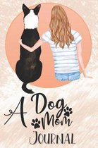 A Dog Mom Journal