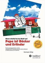 Papa ist B cker und Erfinder